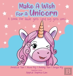 Bertrand.pt - Make A Wish For A Unicorn: A Book For Li