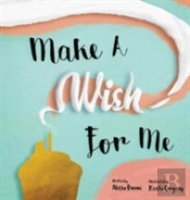 Make A Wish For Me