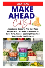 Make Ahead Cookbook