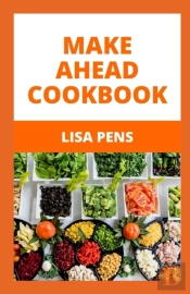 Make Ahead Cookbook