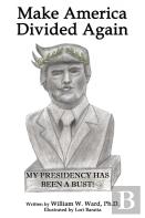Make America Divided Again