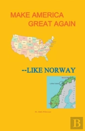 Make America Great--Like Norway