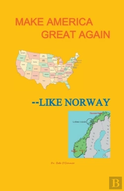 Bertrand.pt - Make America Great--Like Norway