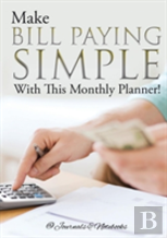 Make Bill Paying Simple With This Monthly Planner!