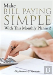 Make Bill Paying Simple With This Monthly Planner!