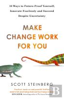 Make Change Work For You