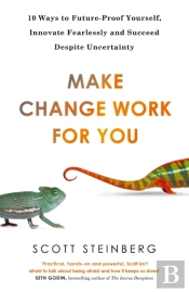 Make Change Work For You