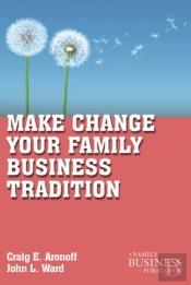 Make Change Your Family Business Tradition