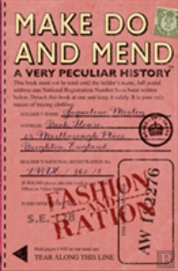 Bertrand.pt - Make Do And Mend: A Very Peculiar History