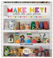 Make Hey While The Sun Shines