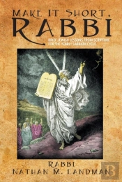 Make It Short, Rabbi