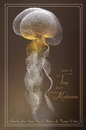 Make It True Meets Medusario