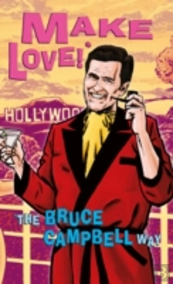 Bertrand.pt - Make Love The Bruce Campbell Way