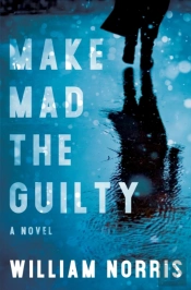 Make Mad The Guilty