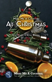 Make Me A Cocktail At Christmas