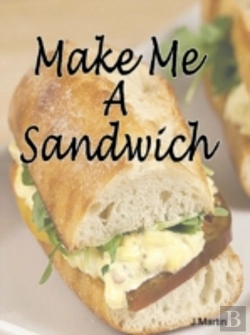 Bertrand.pt - Make Me A Sandwich