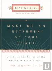 Make Me An Instrument Of Your Peace