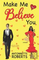 Make Me Believe You