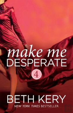 Bertrand.pt - Make Me Desperate (Make Me: Part Four)