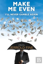 Make Me Even And I'Ll Never Gamble Again