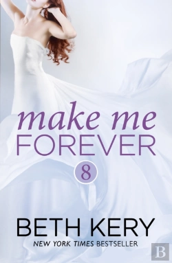 Bertrand.pt - Make Me Forever (Make Me: Part Eight)