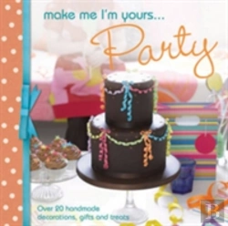 Bertrand.pt - Make Me I'M Yours... Party