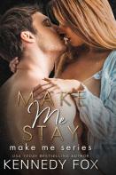 Make Me Stay