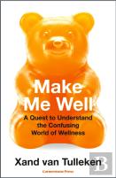 Make Me Well