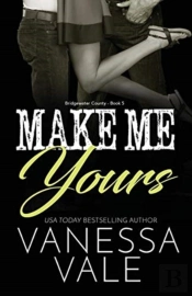 Make Me Yours