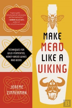 Bertrand.pt - Make Mead Like A Viking 10th Anniversary Edition