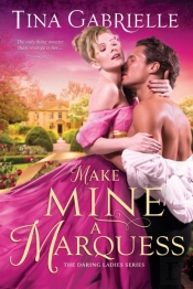 Make Mine A Marquess