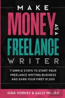 Make Money As A Freelance Writer