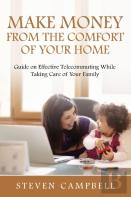 Make Money From The Comfort Of Your Home