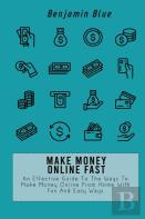 Make Money Online Fast