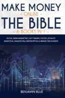 Make Money Online The Bible 6 Books In 1
