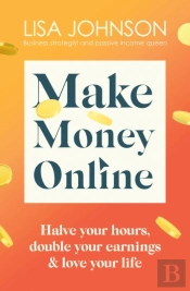 Make Money Online - The Sunday Times Bestseller