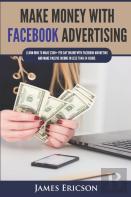 Make Money With Facebook Advertising