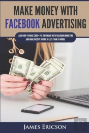 Make Money With Facebook Advertising