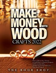 Make Money With Wood Crafts 2022