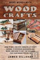 Make Money With Wood Crafts