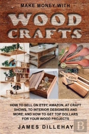 Make Money With Wood Crafts