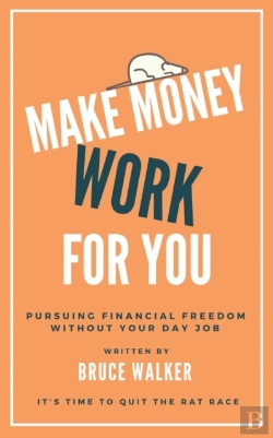 Bertrand.pt - Make Money Work For You: Pursuing Financ