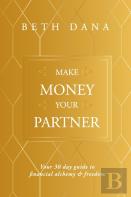 Make Money Your Partner