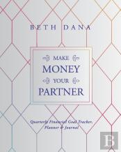 Make Money Your Partner