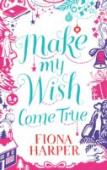 Make My Wish Come True