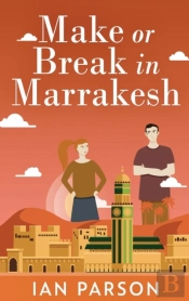 Make Or Break In Marrakesh