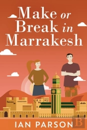 Make Or Break In Marrakesh