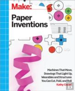 Bertrand.pt - Make: Paper Inventions