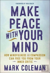 Make Peace With Your Mind