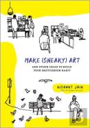 Make (Sneaky) Art